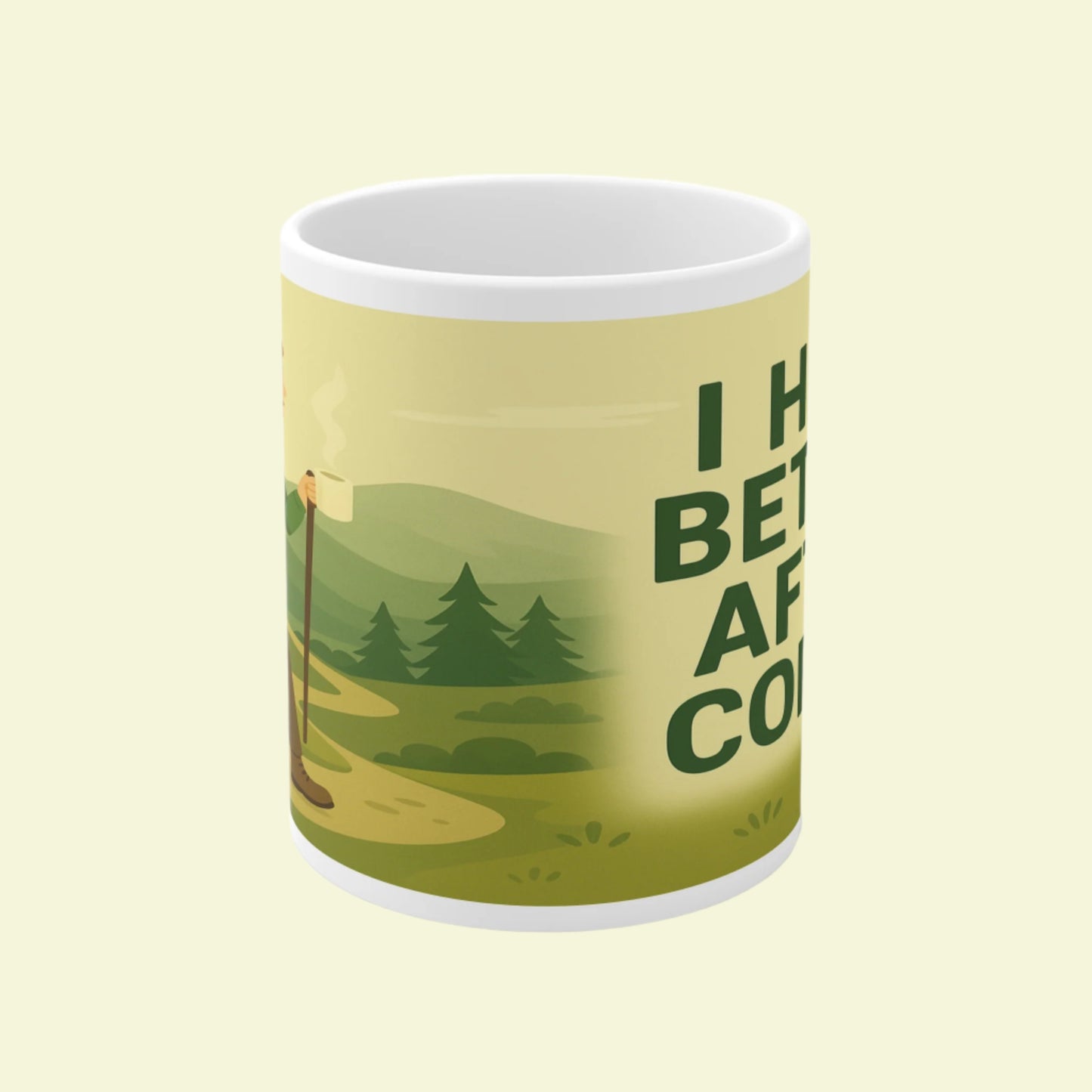 Funny I Hike Better After Coffee mug for women - ceramic hiking gift