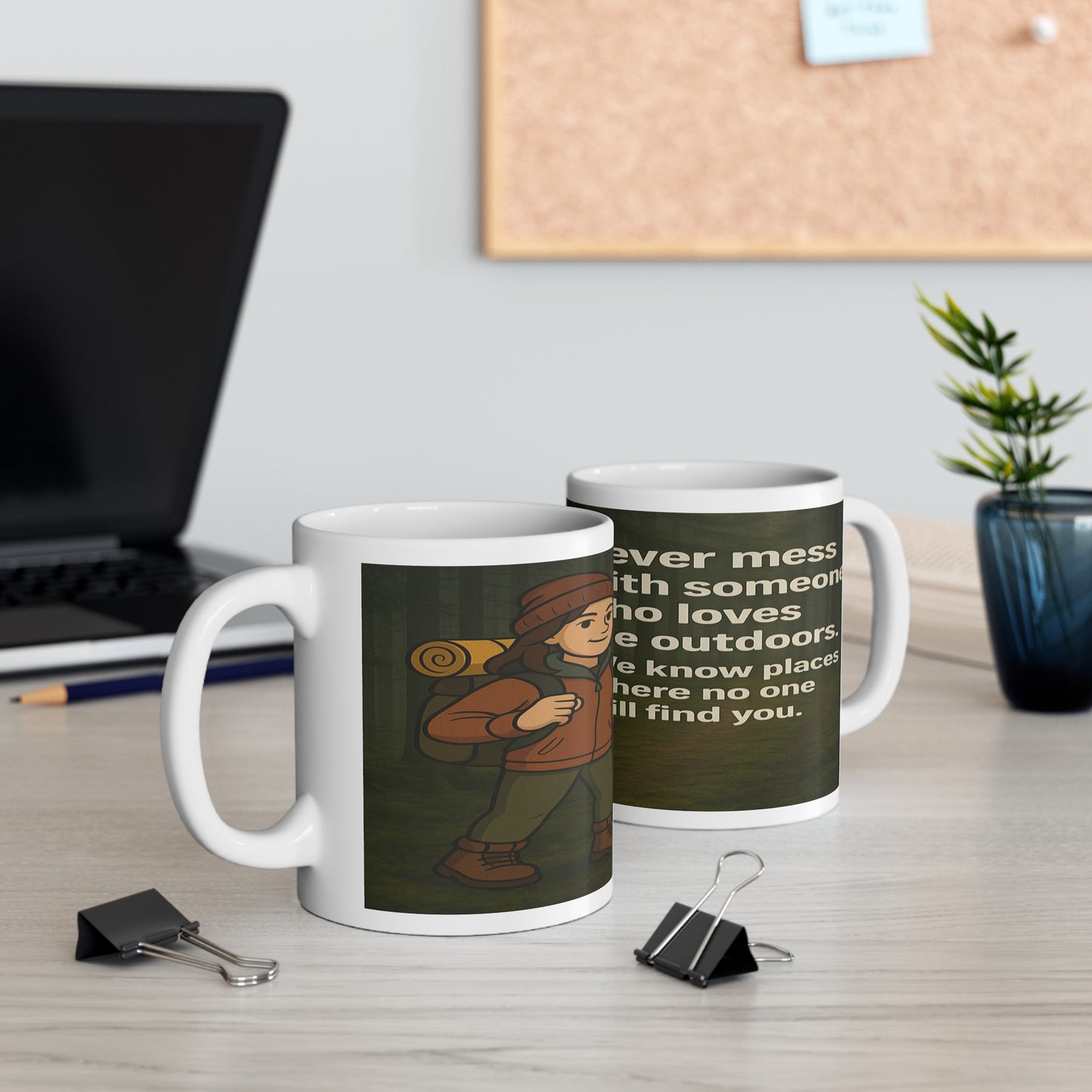 Novelty ceramic mug for outdoorsy women - Never Mess With Someone Who Loves the Outdoors
