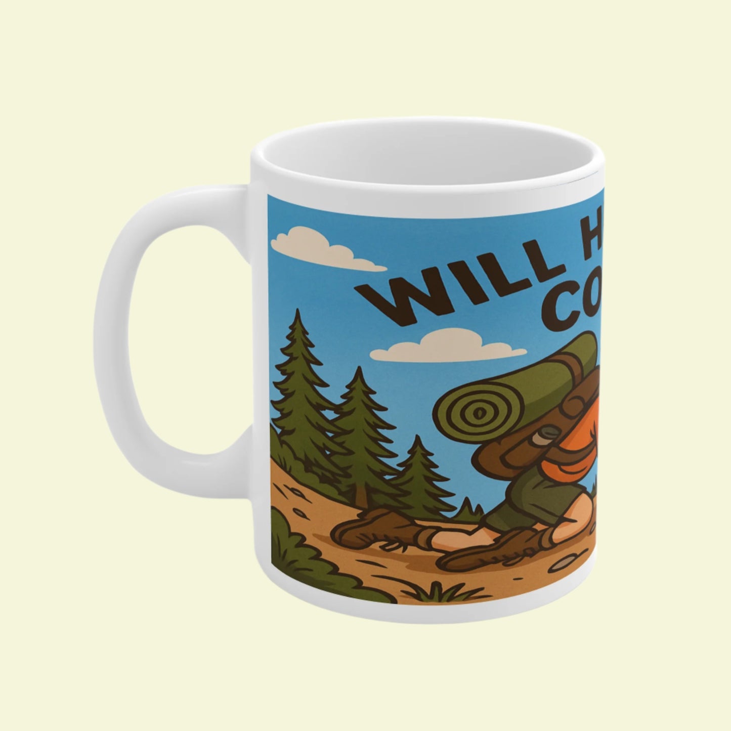 Walking and hiking ceramic mug for him - Will Hike for Coffee theme
