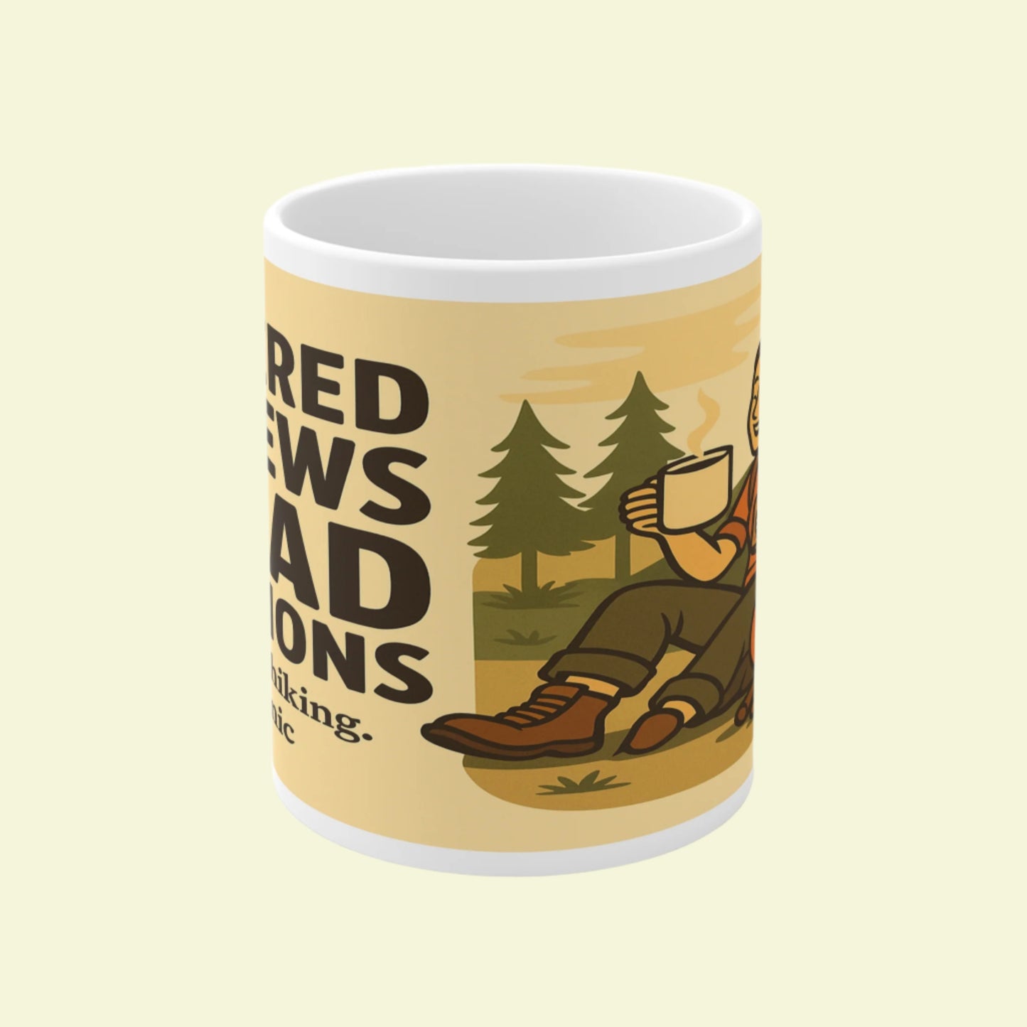 Sarcastic ceramic mug for female hikers - Powered by Brews and Bad Decisions