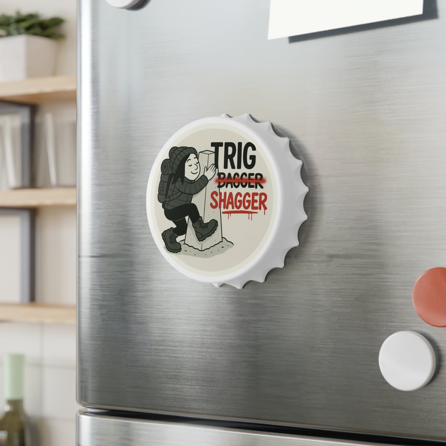 Humorous bottle opener for women who love trig points - The Obese Hiker