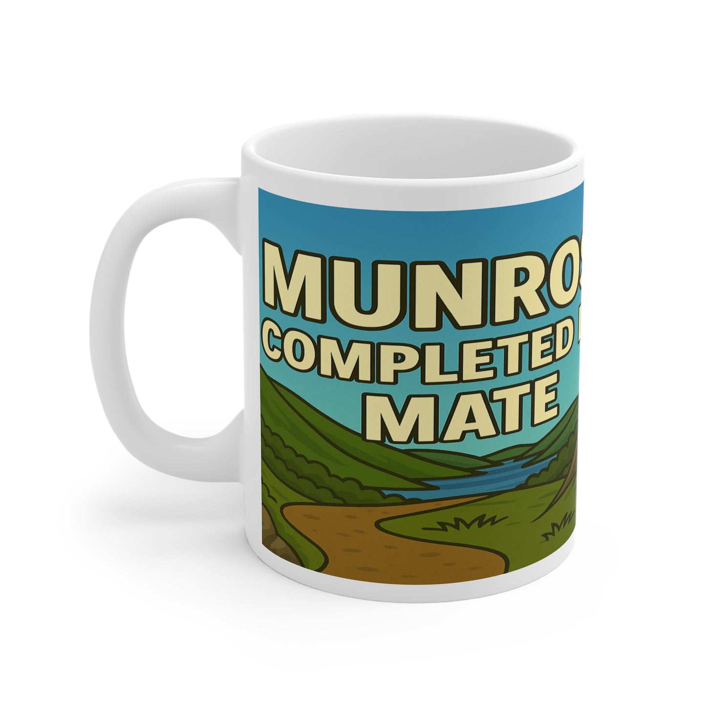 Munros? Completed It Mate Mug - For her - Funny Adventure Cup for Hikers | Outdoor Gift for Nature Lovers and Walkers