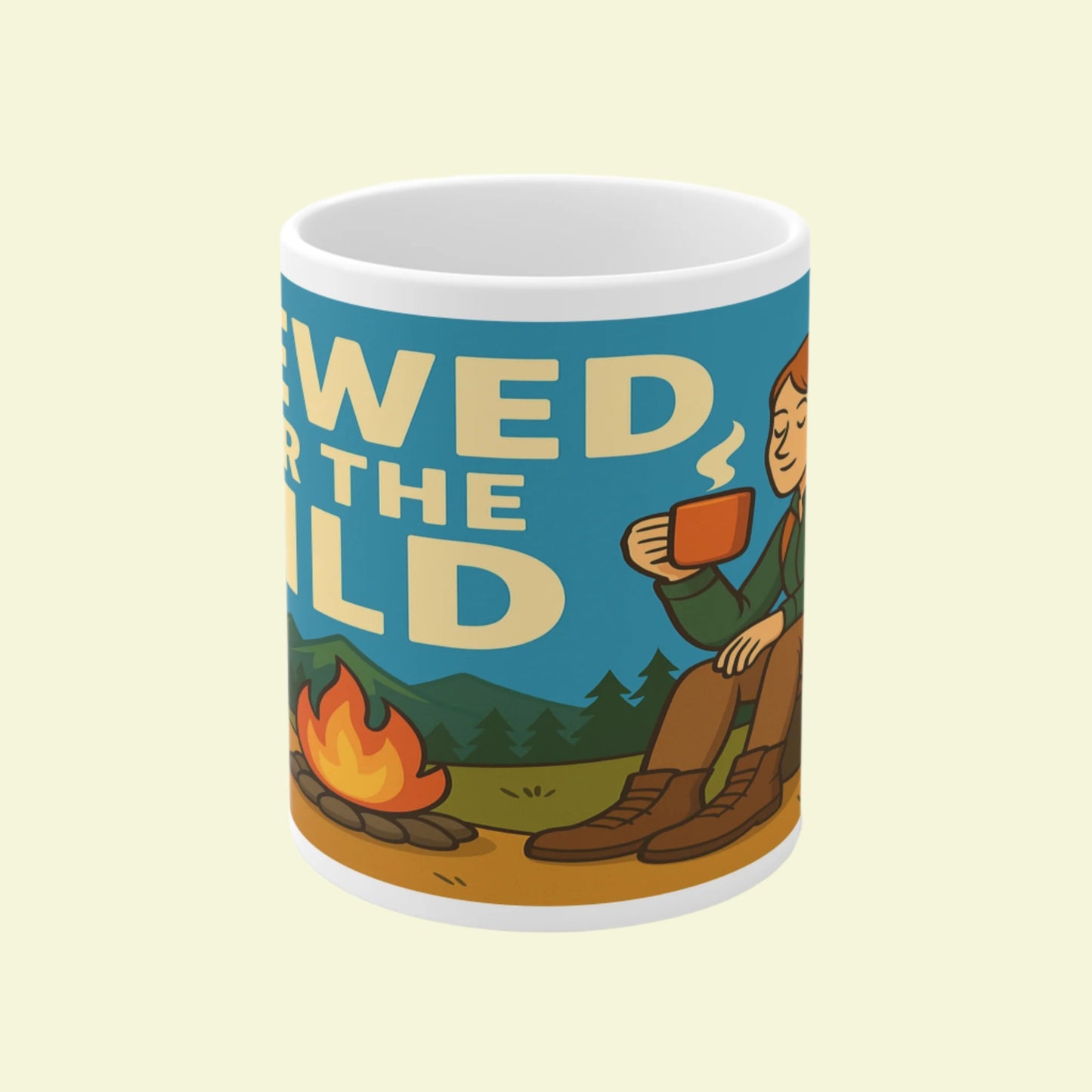 Ceramic Mug 11oz – Brewed for the Wild for Her | Funny Hiking Gift