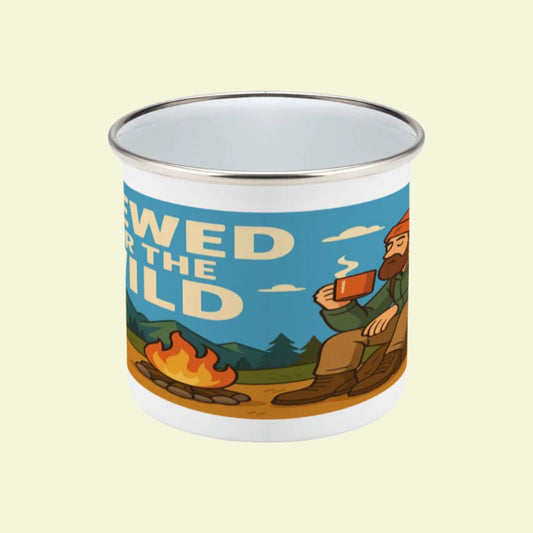 Enamel mug for men who love hiking - funny Brewed for the Wild design