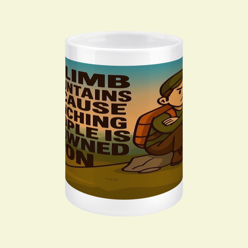 Ceramic Mug 15oz – I Climb Mountains Because Punching People Is Frowned Upon for Him | Funny Hiking Gift