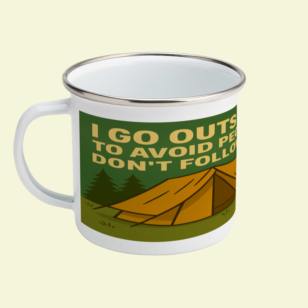 Enamel Mug 12oz – I Go Outside to Avoid People for Him | Hiking Gift