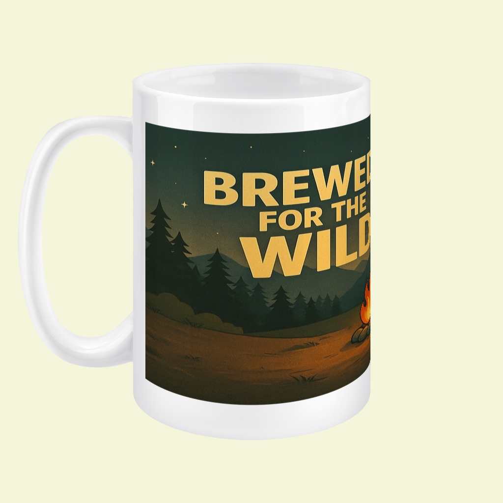 Ceramic Mug 15oz – Brewed for the Wild Night for Him | Funny Hiking Gift
