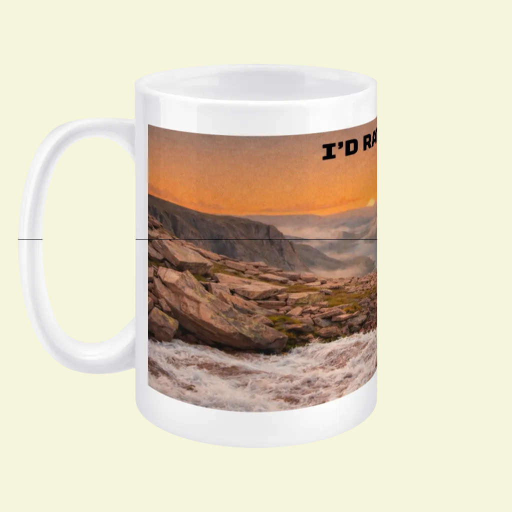 Ceramic Mug 15oz – I'd Rather Be in the Cairngorms for Her | Hiking Gift
