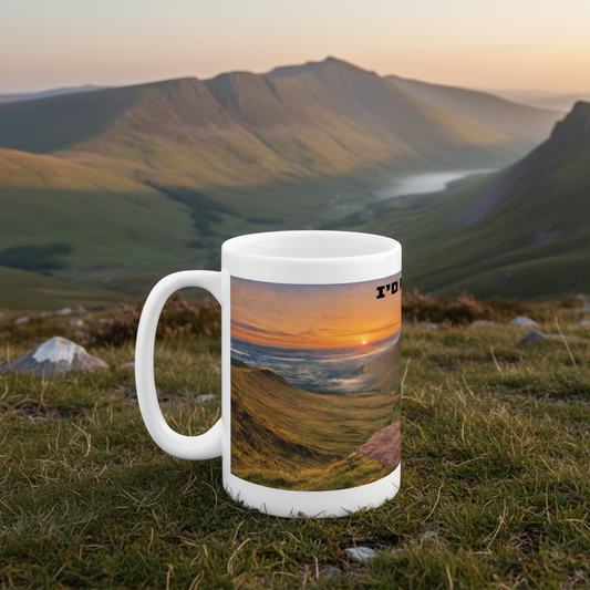 Ceramic Mug 15oz – I'd Rather Be in the Brecon Beacons for Her | Hiking Gift