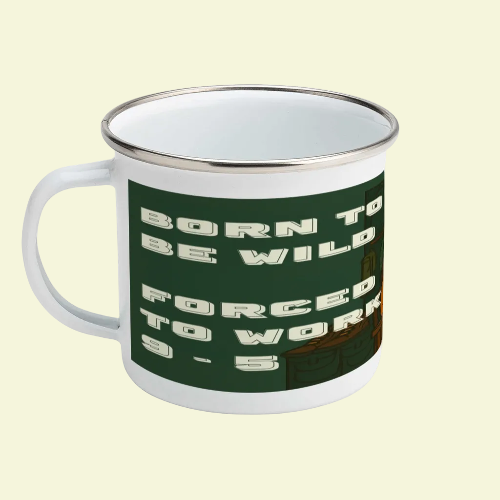 Enamel Mug 12oz – Born to Be Wild for Her | Funny Work & Outdoor Gift