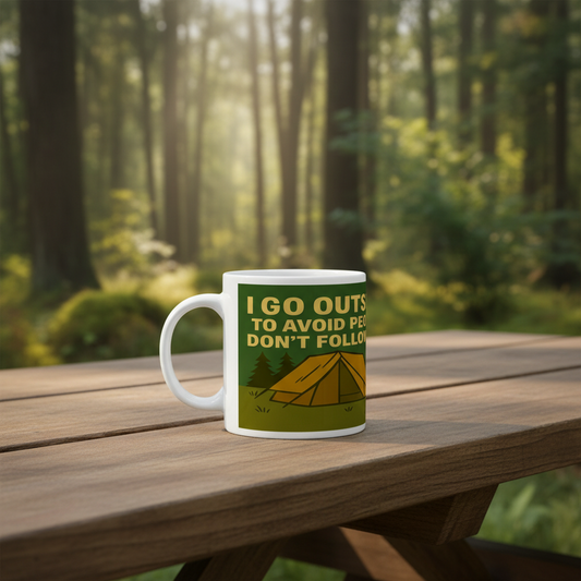 Ceramic Mug 11oz – I Go Outside to Avoid People for Her | Funny Hiking Gift