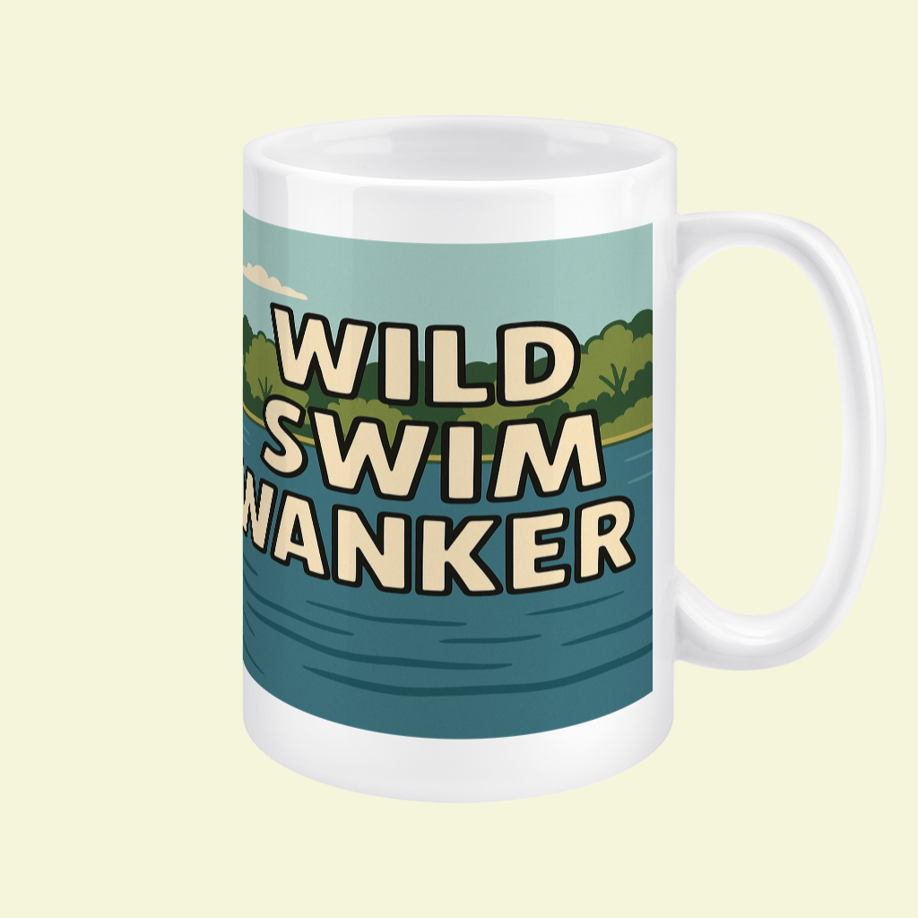 Ceramic Mug 15oz – Wild Swim Wanker for Him | Outdoor Swim Gift