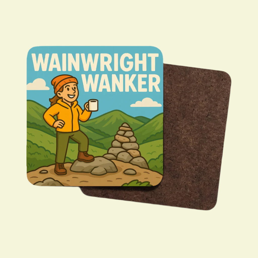 Novelty Lake District coaster for ladies who bag Wainwrights - Wainwright Wanker